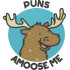 Puns Amuse Me Moose Pun